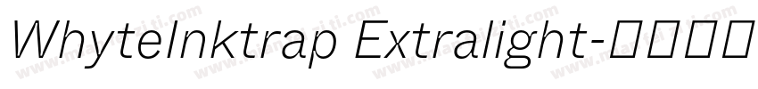 WhyteInktrap Extralight字体转换